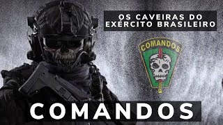 COMANDOS DO EXÉRCITO BRASILEIRO  FACA NA CAVEIRA  FORÇAS DE OPERAÇÕES ESPECIAIS [upl. by Ahsikyw]