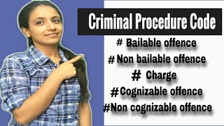 Bailable Non bailable Charge Cognizable amp Non cognizable Offence  Criminal Procedure Code [upl. by Lunna]