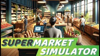 Super Market Simulator Tag 179 180 [upl. by Augustina]