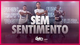 Sem Sentimento  DG e Batidão Stronda Felipe Amorim Feat MC Danny  FitDance Coreografia [upl. by Miles34]