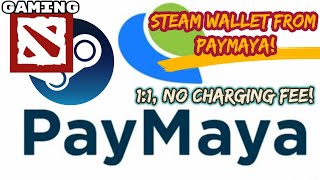 HOW TO LOAD STEAM WALLET FROM YOUR PAYMAYA ACCOUNT  NO CHARGING FEE 11  EASY STEPS DOTA PUBG [upl. by Karney]