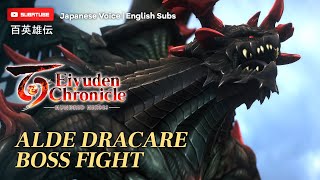 ALDE DRACARE Boss Fight  EIYUDEN CHRONICLE HUNDRED HEROES [upl. by Imelida269]