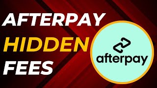 Afterpay Hidden Fees To Look Out For [upl. by Airdnazxela559]