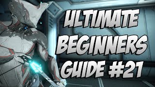 Warframe The ULTIMATE Beginners Guide Episode 21 Defeating Lephantis [upl. by Leynwad]