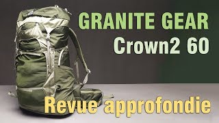 GRANITE GEAR CROWN2 60 ENG SUBS  REVUE MATÉRIEL APPROFONDIE  INDEPTH GEAR REVIEW [upl. by Calmas]