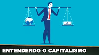 ENTENDENDO O CAPITALISMO [upl. by Mari]