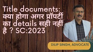 Title documents What if the details of the property are not correct SC2023 [upl. by Nillok]