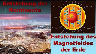 Die Entstehung der Kontinente und des Erdmagnetfeldes [upl. by Ribal]