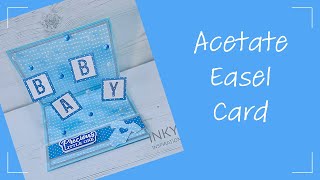 Acetate Easel Card Tutorial easelcard cardmakingtutorial newbabycard funfoldcard [upl. by Atiker]