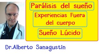 Parálisis del sueño Experiencias Fuera del Cuerpo y Sueños Lúcidos 💤 [upl. by Siuraj]