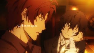 We’ll meet again BSD AMV [upl. by Aimet889]