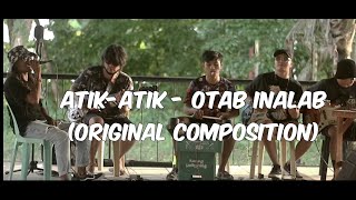 AtikAtik  Otab Inalab Original Composition Live Session [upl. by Enyamrahc303]