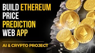 Ethereum Price Prediction with Flask App  GRU amp LSTM Forecasting Project  AI amp Crypto [upl. by Goerke]