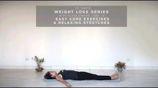 Weight Loss Series with Surya Dinkar  Day 10  Core Exercises amp Relaxing Stretches [upl. by Ham]