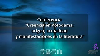 Ciclo Conferencias Asia Oriental UV Vol3  Creencia en Kotodama [upl. by Kassey965]