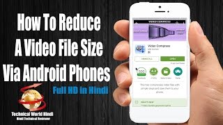 How To Reduce A Video File Size Up To 95 Via Android Phones  Easest Way [upl. by Hughie]