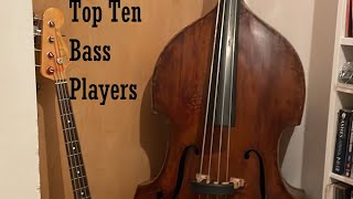 The Top Ten Bass Players [upl. by Onaimad374]