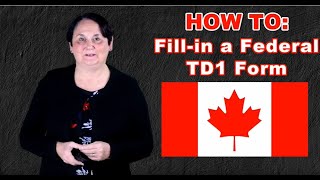 HOW TO Fillin a Canadian TD1 Form 2020 [upl. by Aserret]