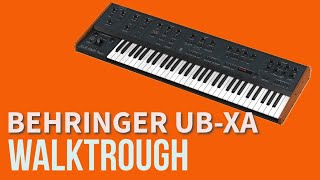 Behringer UBXa Walktrough amp Tutorial [upl. by Cahra]