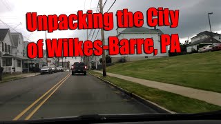 Ride Along Through the City of WilkesBarre PA [upl. by Aan657]