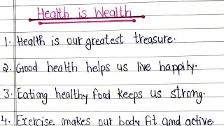 Health is wealth 10 line essay on Health is wealth  Simple and easy essay on Health is wealth [upl. by Kean98]