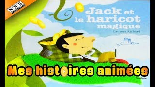 quotJack et le haricot magiquequot Mes histoires animées 03 ChildSmile Family [upl. by Adlihtam807]