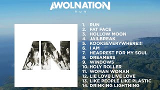 AWOLNATION  RUN OFFICIAL ALBUM [upl. by Gluck]