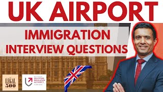 UK Airport Immigration Interview Questions amp Answers [upl. by Marleen]