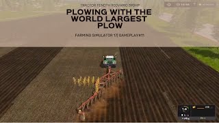 PLOWING WITH WORLD LARGEST PLOWFARMING SIMULATOR17 GAMEPLAY11gameplay [upl. by Mochun]