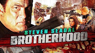 Brotherhood  Full Movie  Steven Seagal Action  True Justice Series [upl. by Mya]