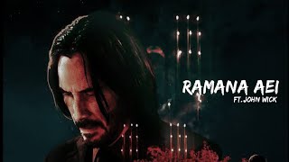 Ramana aei ftJohn wick  sync edit [upl. by Thurstan267]