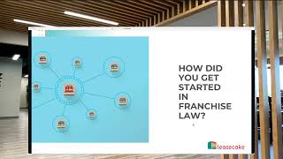 2024 Legal Trends for Franchises with Amy Cheng Cheng Cohen and Taj Adhav Leasecake [upl. by Enitsirhk]