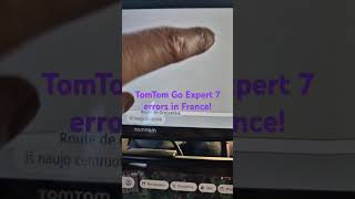 TomTom Go Expert 7 FRANCE Errors [upl. by Dukie]