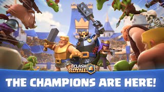 Clash Royale The Champions Have Arrived Official Launch Trailer [upl. by Lienet]