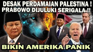 GEMPAR  PRABOWO BIKIN AMERIKA PANIK❗️DESAK PERDAMAIAN PALESTINA  HINGGA DIJULUKI SERIGALA 😱 [upl. by Gladwin]