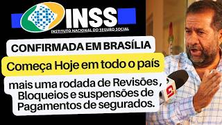 INSS inicia Hoje 02092024mais uma rodada de Revisões  Bloqueios e suspensões de Pagamentos [upl. by Ayoj]