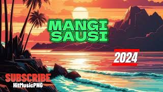 MALAHIFFZ  MANGI SAUSI  LATEST PNG MUSIC 2024 [upl. by Westfahl]