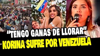 KORINA RIVADENEIRA LLORA POR ELECCIONES EN VENEZUELA Y RECUERDA A SU FAMILIA [upl. by Gherardo]