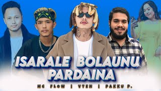 VTEN  ISARALE BOLAUNU PARDAINA Ft MC Flow Pakku Panda Chewang Lama  MUSIC VIDEO  ANIL CH [upl. by Hayidah]