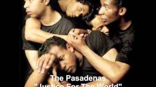 The Pasadenas  Justice For The World [upl. by Vania]