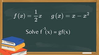 Finding the Inverse Function and Composite Function IGCSE [upl. by Eerej]