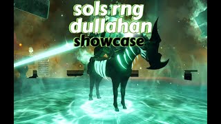 sols rng dullahan showcase [upl. by Ennoval379]