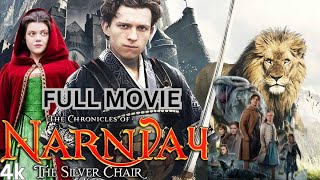 The Chronicles of Narnia 4 The Silver Chair Full Movie In English  New Hollywood Movie Review 2025 [upl. by Moina]