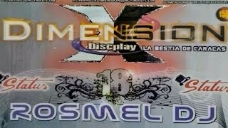 Salsa Baúl XDIMENSION 18 Rosmel Dj Audio Remasterizado 2025 [upl. by Ymarej]