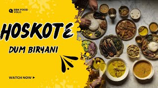 Hoskote Dum Biryani [upl. by Tuck]