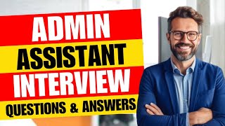 Admin Assistant Job Interview Questions and Answers  Administrative Assistant Job Interview [upl. by Mollie]