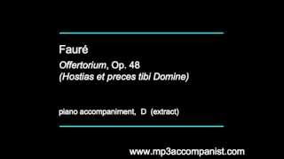 Fauré Offertorium Hostias et preces tibi Domine  Piano Accompaniment [upl. by Jill]