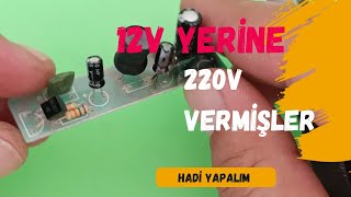 12V Yerine 220V Vermişler Kart Patlamış 💥💥💥 [upl. by Peta]