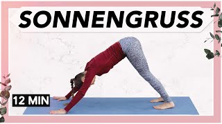 Yoga Sonnengruss Morgenroutine  12 Minuten Start in den Tag [upl. by Edrick]