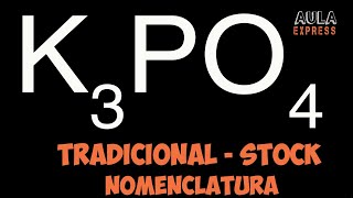 Nomenclatura Tradicional Stock y Sistemática K3PO4  Número de Oxidación del Fósforo P [upl. by Zetes176]